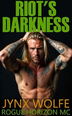 Riot's Darkness - Rogue Horizon MC, #4