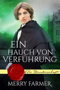 Ein Hauch von Verführung - Die Bruderschaft, #4