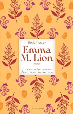 Emma M. Lion (Tome 4) - Journal préjudiciable d'une jeune Londonienne