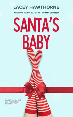 Santa's Baby - Hot for the Holidays, #1