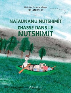 Chasse dans le Nutshimit / Nataunanu Nutshimit - Les élèves de 5e et 6e année de l’école Teueikan à Ekuanitshit devien­nent auteurs et illustrateurs. Inspirés par les récits de cinq aînés de leur communauté, ils vous présentent: Chasse dans le Nutshimit
