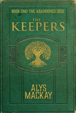 The Keepers - The Abandoned Gods, #1