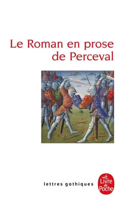 Roman en prose de Perceval - Edition bilingue