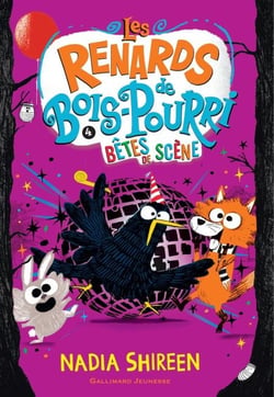 Les renards de Bois-Pourri (Tome 4) - Bêtes de scène