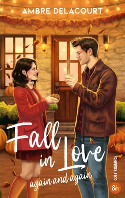 Fall in Love again and again - Une cosy romance d'automne dans la veine du pumpkin spice café de Laurie Gilmore