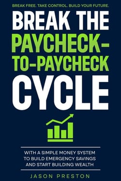 Break the Paycheck-to-Paycheck Cycle