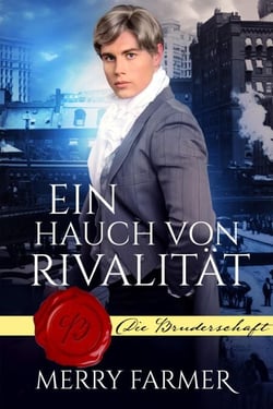 Ein Hauch von Rivalität - Die Bruderschaft, #9