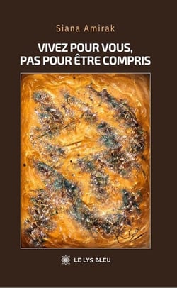 Vivez pour vous, pas pour être compris