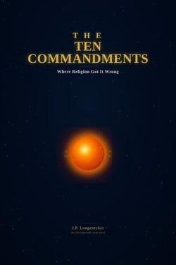 Ten Commandments - Where religion got it wrong - The Uncomfortable Truth, #1