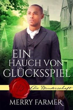 Ein Hauch von Glücksspiel - Die Bruderschaft, #7