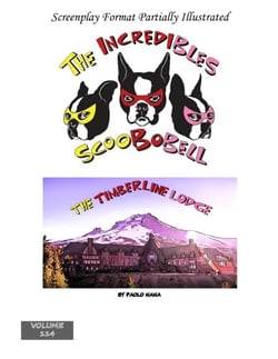 The Incredibles Scoobobell  The Timberlaine Lodge. - The Incredibles Scoobobell Series, #114