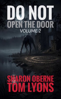 Do Not Open the Door: Volume 2 - Do Not Open the Door, #2