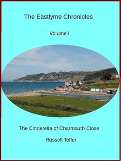 The Cinderella of Charmouth Close - THE EASTLYME CHRONICLES, #1