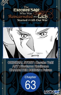 The Executed Sage Who Was Reincarnated as a Lich Started an All-Out War #063