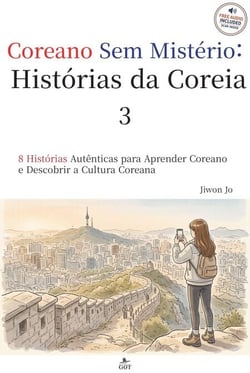 Histórias da Coreia 3 - Coreano Sem Mistério, #3