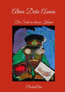 Atma Dehe Asmin - Die Seele in diesem Körper