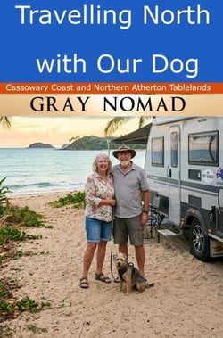 Travelling North with Our Dog: Cassowary Coast and Northern Atherton Tablelands - Australian Travel