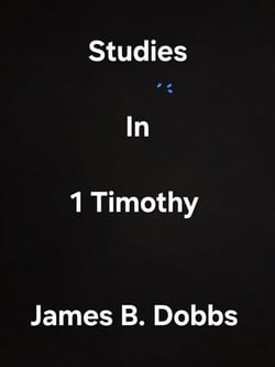 Studies In 1 Timothy