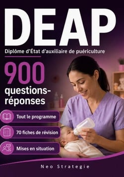 DEAP Diplôme d'Etat Auxiliaire de Puériculture - 900 Questions Réponses 70 fiches de révision