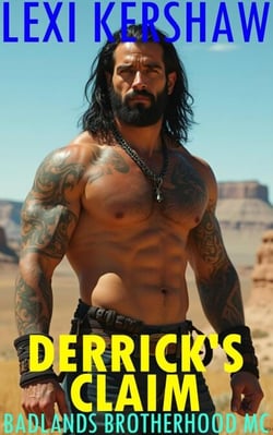 Derrick's Claim - Badlands Brotherhood MC, #4