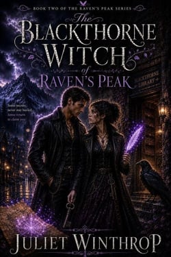 The Blackthorne Witch of Raven’s Peak - Raven's Peak, #2