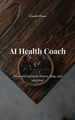 AI Health Coach - Track and optimize fitness, sleep, and nutrition