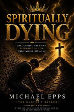 Spiritually Dying - Never Forget Your Value Series, #3