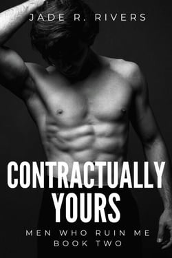 Contractually Yours - Men Who Ruin Me, #2