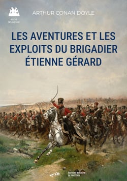 Les aventures et les exploits du brigadier Étienne Gérard