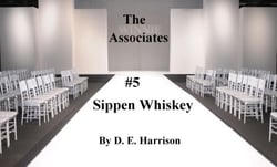 # 5 Sippen Whiskey - The Associates, #5