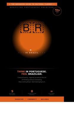 Brazilian Portuguese Unlocked Vol.3: BELONG — Cultural Fluency, Regional Accents &amp; Thinking in Portuguese Without Translating