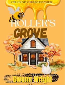 Holler's Grove - Tri-County Chronicles Mysteries, #1