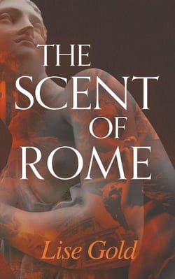 The Scent of Rome