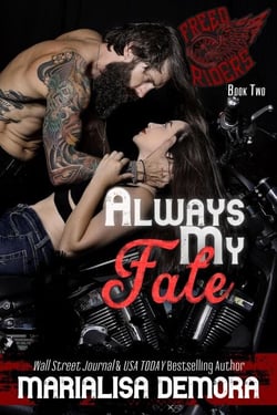 Always My Fate - Freed Riders MC, #2