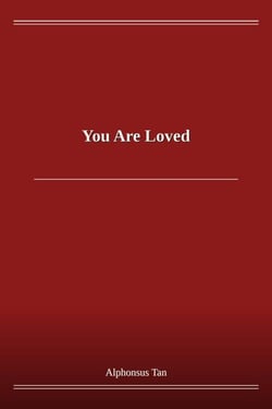 You Are Loved