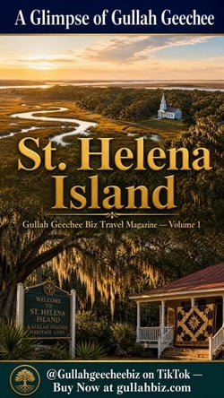 Gullah Geechee Biz Travel Magazine: St. Helena Island - Gullah Geechee Biz Travel Magazine, #1