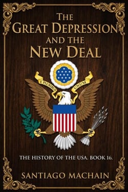 The Great Depression and the New Deal - The History of the USA, #16