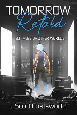 Tomorrow Retold