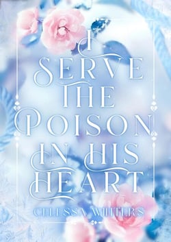 I Serve The Poison In His Heart