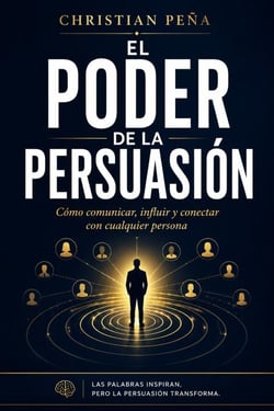 El Poder de la Persuaciòn