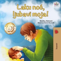 Laku noć, ljubavi moja! - Bosnian Bedtime Collection