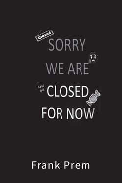 Closed For Now; A Pandemic Experience - Natural Disasters