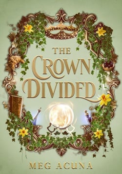 The Crown Divided - Secrets of the Crown, #2