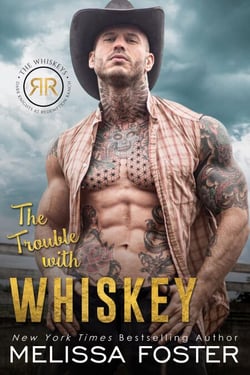 The Trouble with Whiskey (The Whiskeys: Dark Knights at Redemption Ranch) - The Whiskeys: Dark Knights at Redemption Ranch, #1