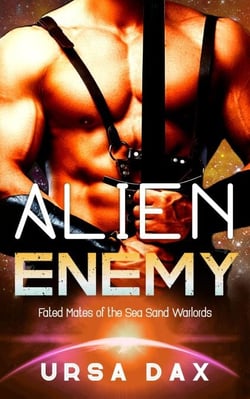 Alien Enemy - Fated Mates of the Sea Sand Wardlords, #2