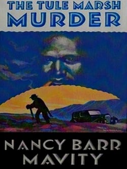 The Tule Marsh Murder