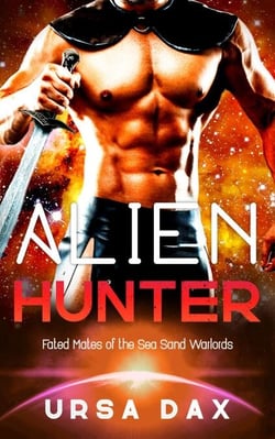 Alien Hunter - Fated Mates of the Sea Sand Wardlords, #6