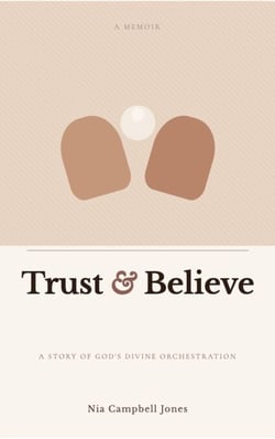 Trust &amp; Believe