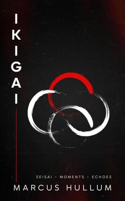 Ikigai: Seisai - Moments - Echoes