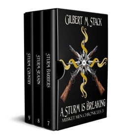 A Sturm Is Breaking - Musket Man Chronicles, #3